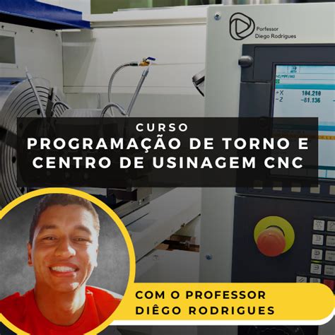 curso de usinagem cnc senai|PROGRAMAÇÃO DE CENTRO DE USINAGEM .